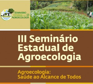 A Companhia Espírito Santense de Saneamento (Cesan) apoia a 3ª edição do Seminário Estadual de Agroecologia.